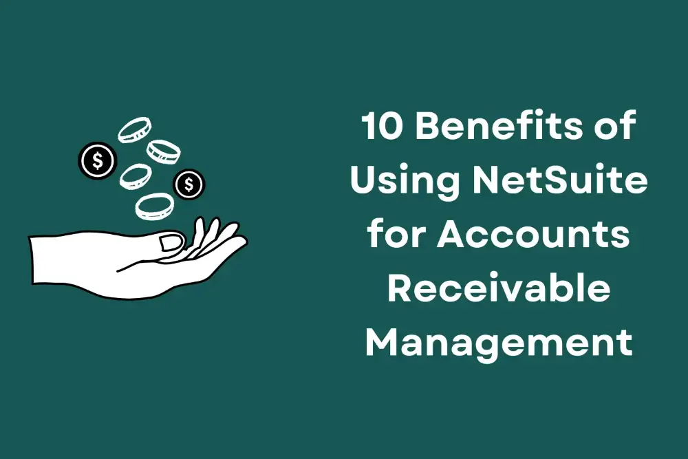 Accounts Receivable Management with NetSuite