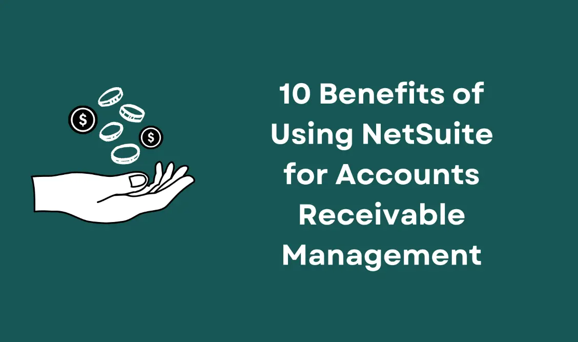 Accounts Receivable Management with NetSuite